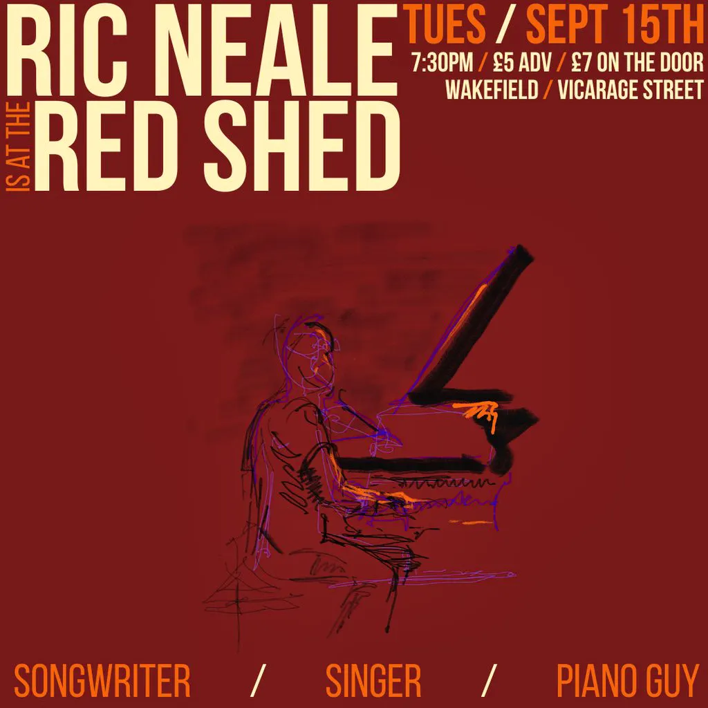 Ric Neale is at The Red Shed, Wakefield at The Red Shed Wakefield Labour Club 