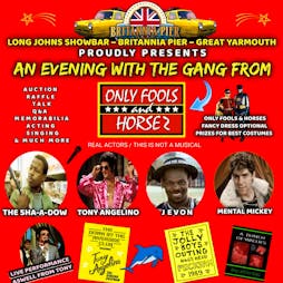 An Evening with Only Fools and Horsez Great Yarmouth Tickets | Long John's Showbar Great Yarmouth  | Fri 21st June 2024 Lineup