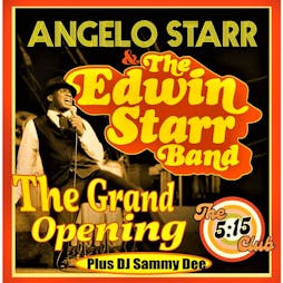 Angelo Starr & The Edwin Starr Band Tickets | The 5:15 Club Birmingham  | Fri 24th May 2024 Lineup