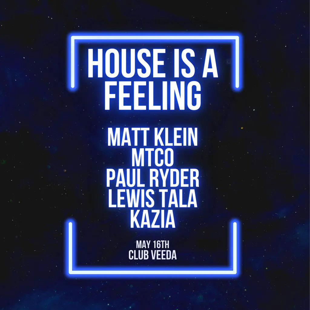 House Is A Feeling - Vocal and Classic House at Club Veeda