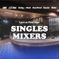 35+ Single's Mixer Event with Love at First Sign at The End