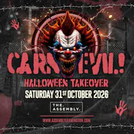 ASSEMBLY HALLOWEEN CARNEVIL - Saturday 31/10/26 at The Assembly Leamington