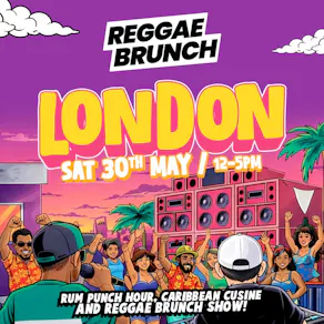 The Reggae Brunch - Sat 30th May