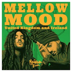 Mellow Mood Tickets | Hare And Hounds Birmingham  | Tue 14th March 2023 Lineup