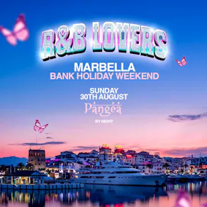 R&B Lovers Bank Hol Special - Sun 30th August - Pangea Marbella