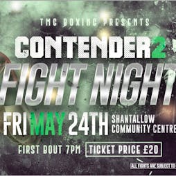 Contender 2 Tickets | Shantallow Community Centre Londonderry  | Fri 24th May 2024 Lineup