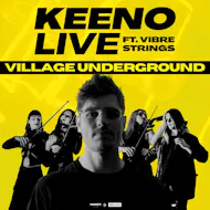 Keeno LIVE ft. Vibre Strings at Village Underground