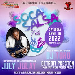 SOCA SALSA FETE@ DETROIT, PRESTON Tickets | DETROIT PRESTON Preston  | Sat 16th April 2022 Lineup