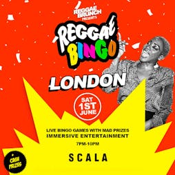 Reggae Bingo - London - Sat 1st June Tickets | Scala London  | Sat 1st June 2024 Lineup