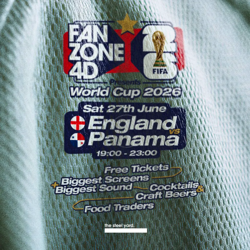 FANZONE 4D x The Steel Yard: England v Panama World Cup Showdown at The Steel Yard