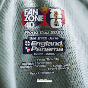 FANZONE 4D x The Steel Yard: England v Panama World Cup Showdown