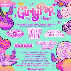 GirlyPop Live 2 | EngineRooms, Southampton