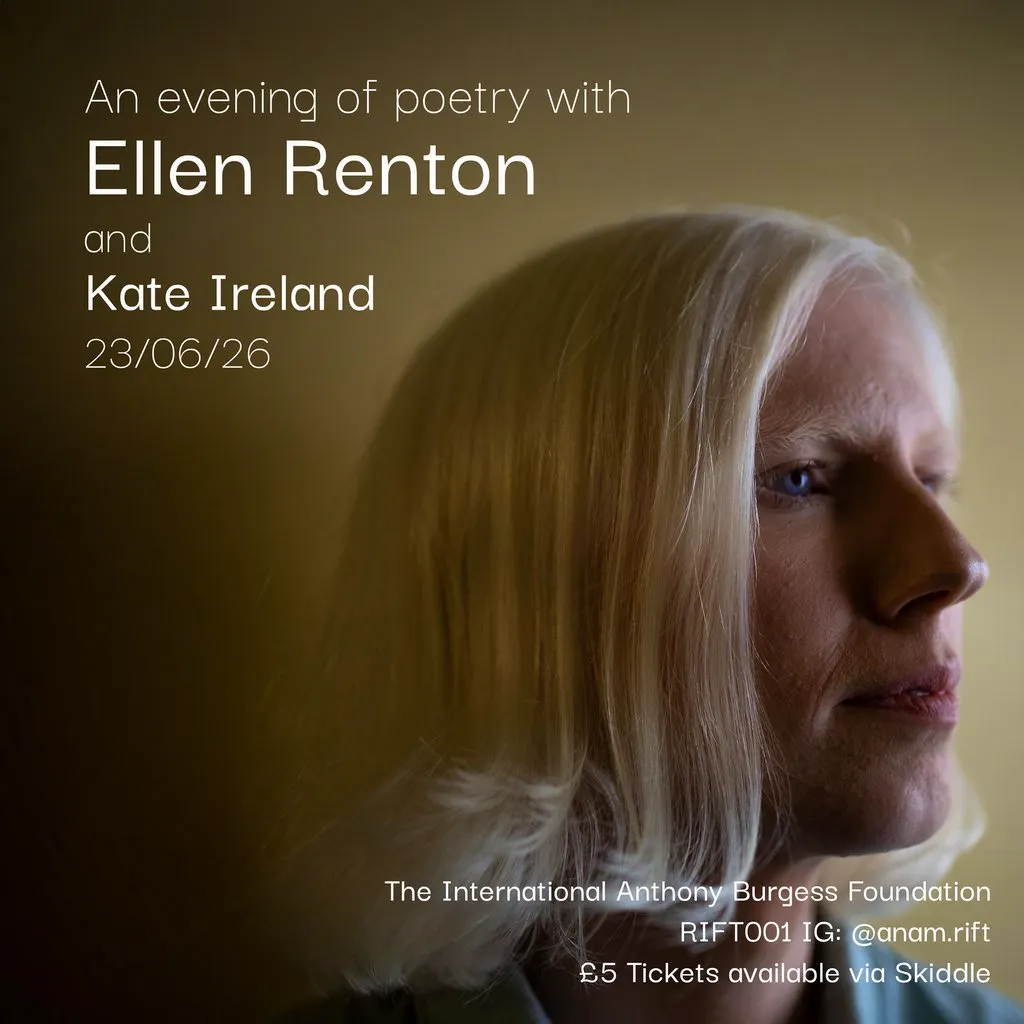 Ellen Renton You and Yours Poetry Tour at The International Anthony Burgess Foundation
