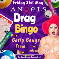 The Betty Bangs Bingo & Show at Angels Peterborough