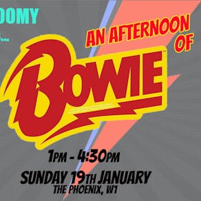 Feeling Gloomy presents An Afternoon of  David Bowie