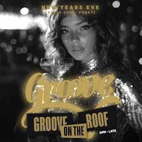 Groove on the roof New Years Eve