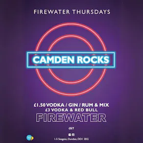 Camden Rocks; Firewater Thursday.