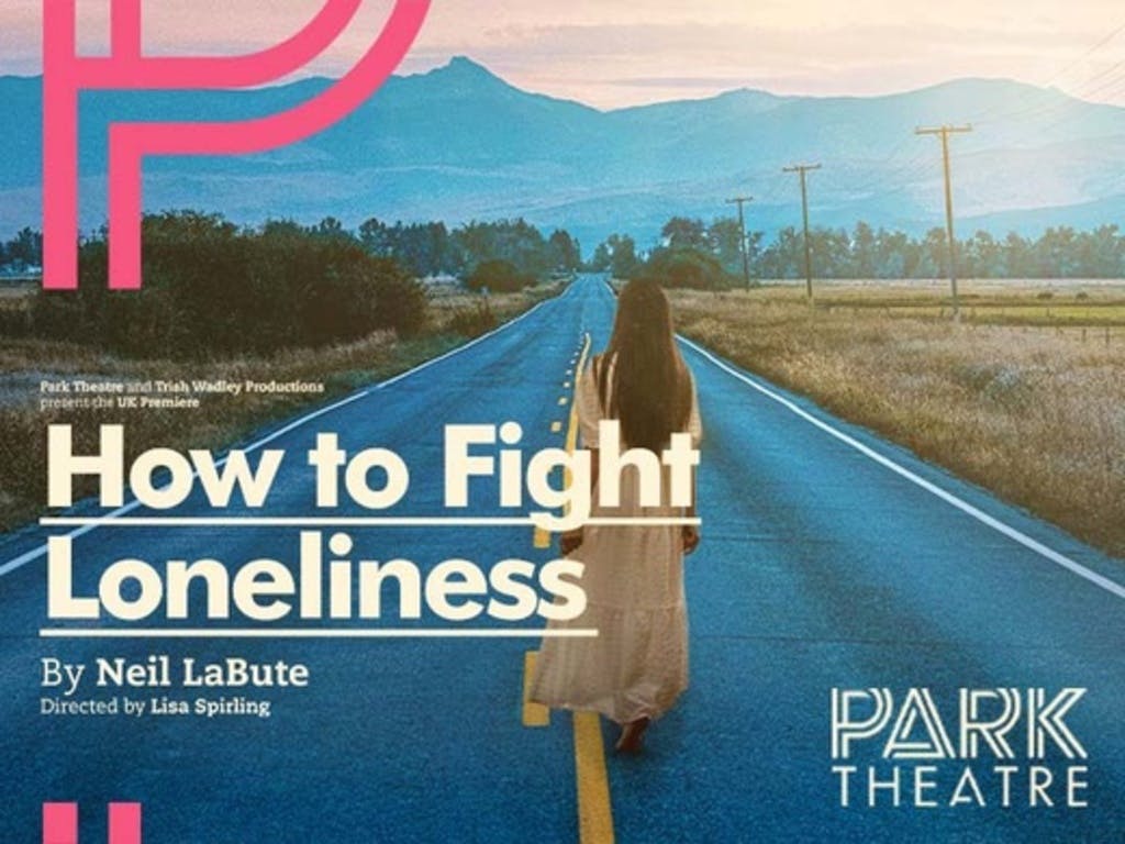 Tickets: How To Fight Loneliness | Park Theatre London Fri 16 May 2025