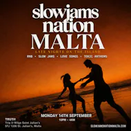 SLOW JAMS IN MALTA - Late Night Slow Jams & RNB Party at TRUTH MALTA