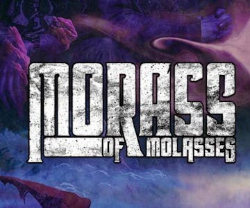 Morass Of Molasses + Ironrat