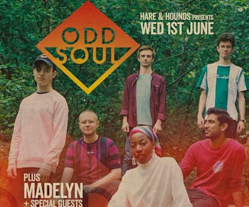 Odd Soul & Madelyn + special guests