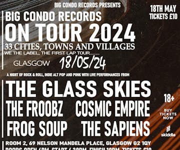 Big Condo Records We the Label, First Lap Tour in Glasgow