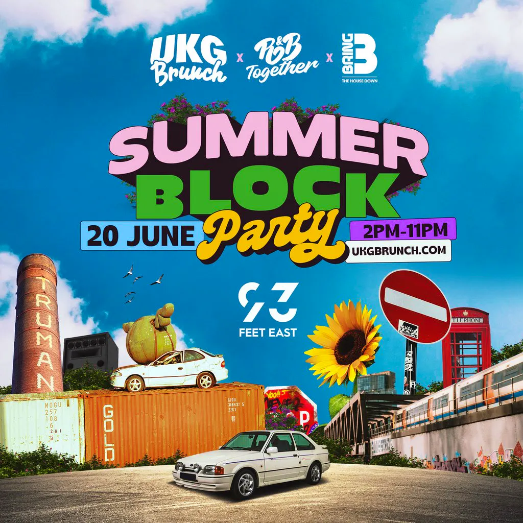 UKG x RNB x HOUSE 'SUMMER BLOCK PARTY' at 93 Feet East