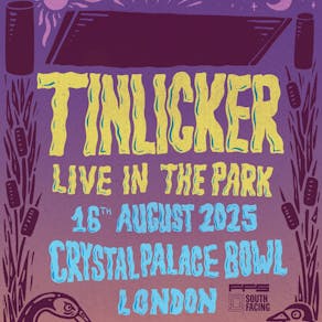 Tinlicker In The Park 2025