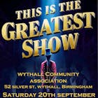 The Greatest Showman - Wythall