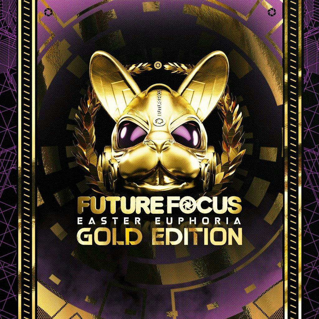 FUTURE FOCUS EASTER EUPHORIA 3: THE GOLD EDITION 14TH March 2026 at Suburbia Southampton