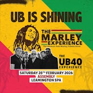 UB IS SHINING- THE BOB MARLEY EXPERIENCE Saturday 28/02/26 at The Assembly Leamington