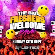 The Big Freshers Welcome Rave @ Lightbox! at Lightbox