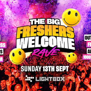 The Big Freshers Welcome Rave @ Lightbox!
