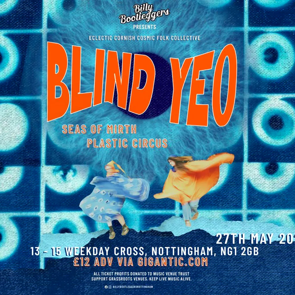 Blind Yeo, Seas Of Mirth + Plastic Circus - Live @ Billy's at Billy Bootleggers Nottingham