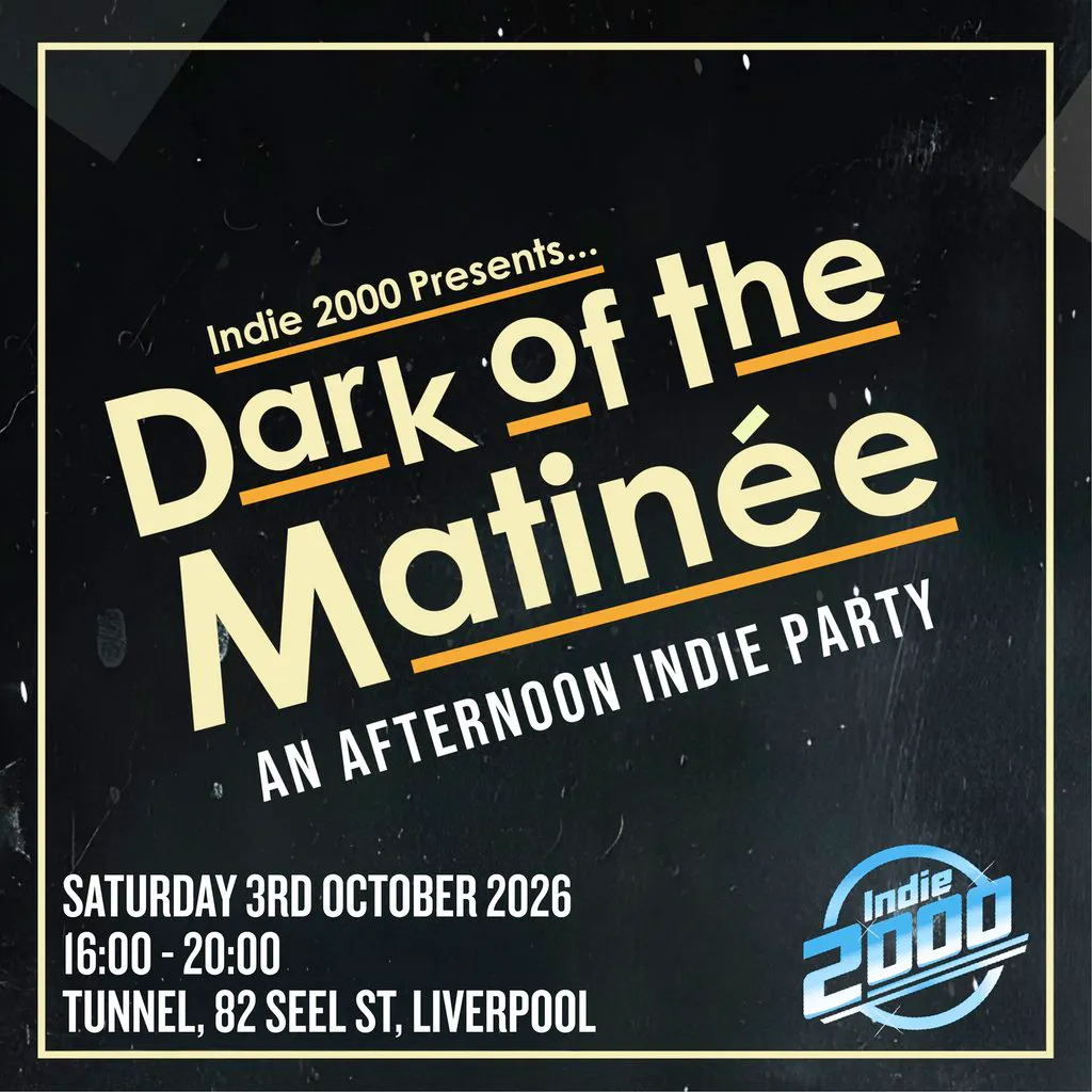 00s Indie Afternoon Party - Dark Of The Matinée (Liverpool) at Heebie Jeebies