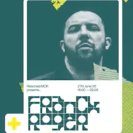 Resonate Presents Franck Roger at The Yard Manchester