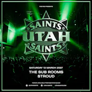 Utah Saints - The Subscription Rooms, Stroud at The Subscription Rooms