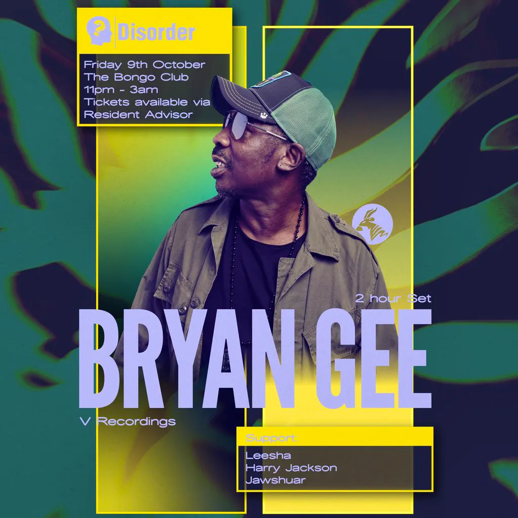 Disorder presents: Bryan Gee (V Recordings) [2 HOUR SET] at The Bongo Club