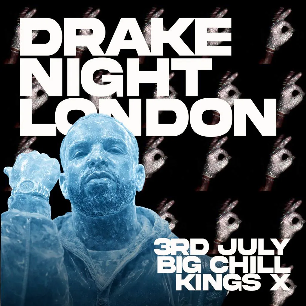 Drake Night (London) at Big Chill Kings Cross