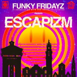 Escapizm Tickets | Sound House, The Bull, Colchester Colchester  | Fri 23rd June 2023 Lineup