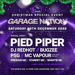 Venue: Garage Nation Maidstone Christmas Special Three Rooms | The Source Maidstone  | Sat 10th December 2022