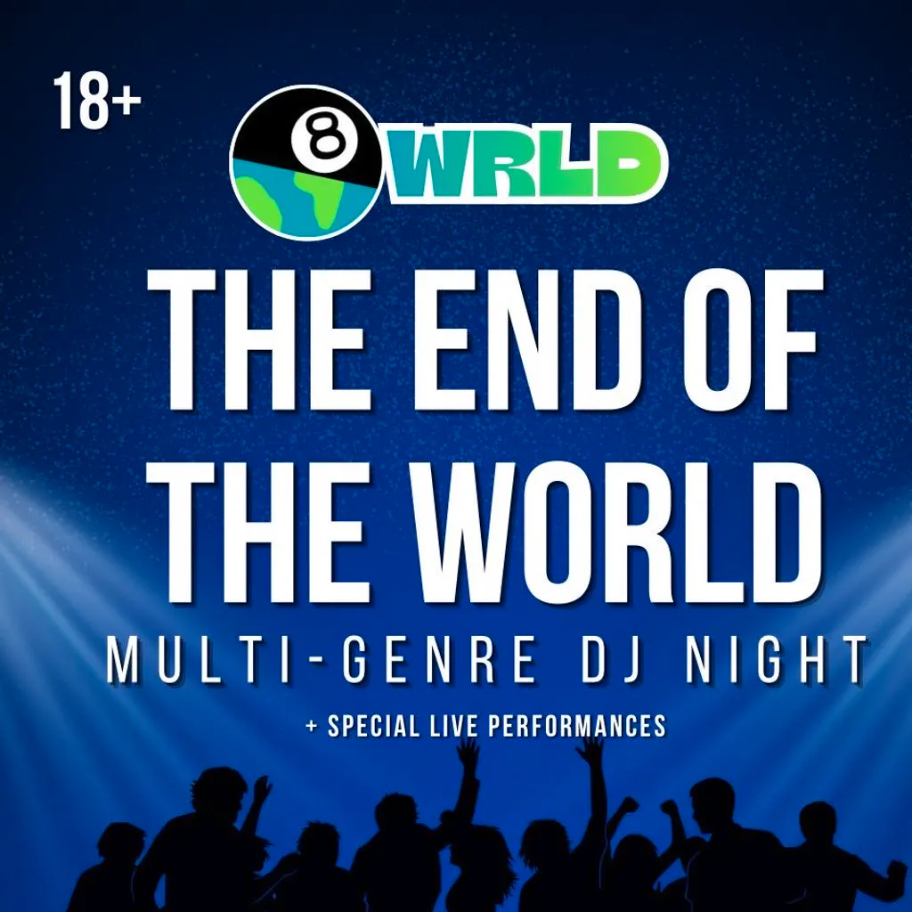 8wrld presents End of the wrld at Off The Squre
