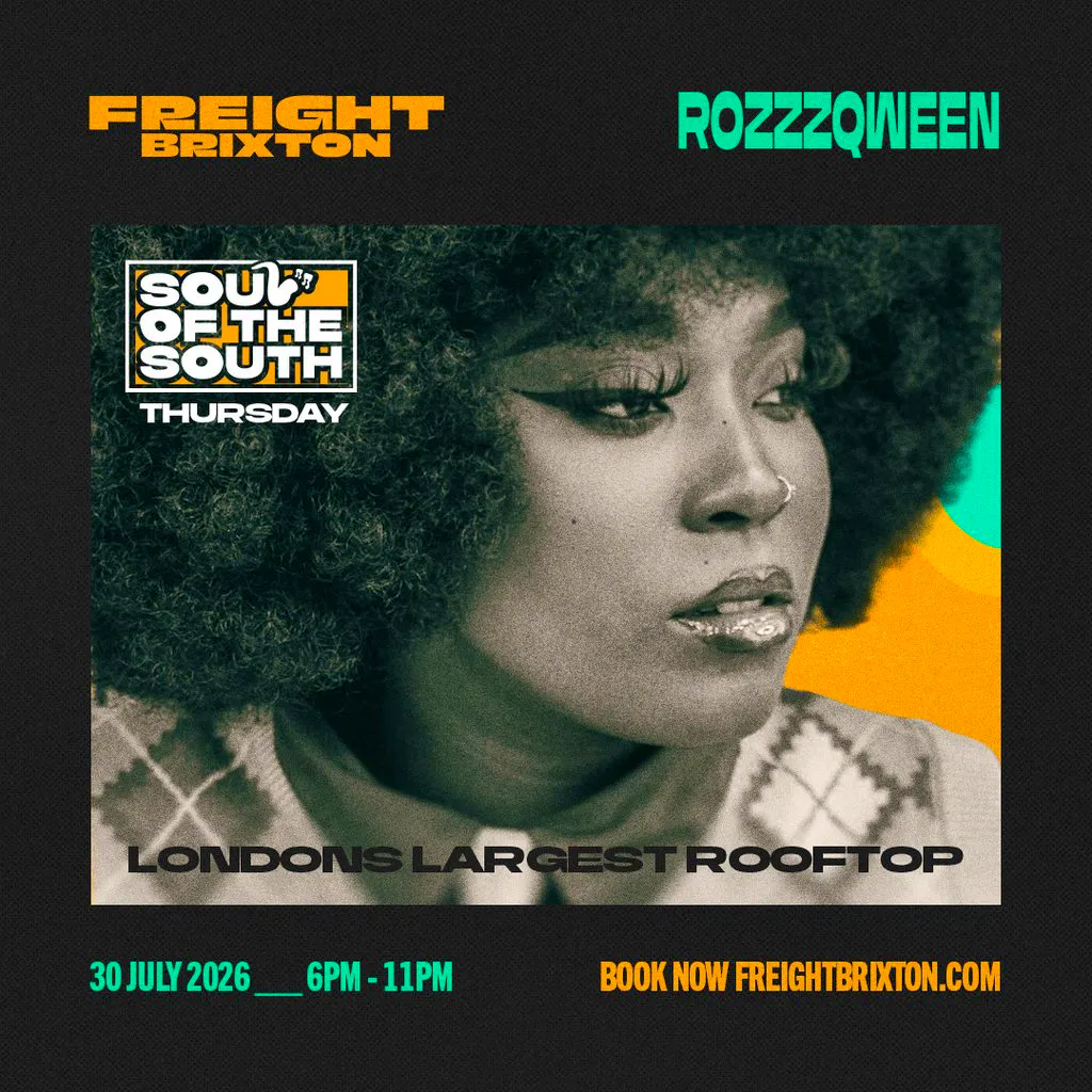 ROZZZQWEEN: Freight Brixton Presents: Soul of the South at Freight Brixton