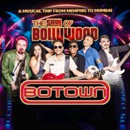 Botown : The Soul Of Bollywood - Gravesend Tickets | The Woodville Gravesend, Kent   | Sun 17th November 2024 Lineup