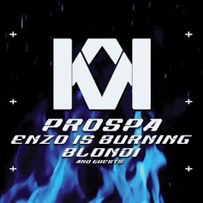 Konnekt Presents Prospa, Enzo is Burning & Blondi