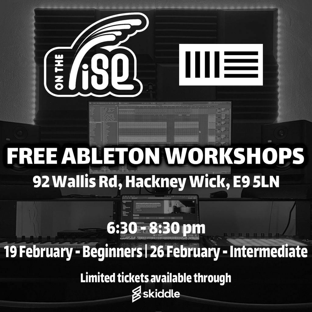On The Rise DJ Academy - Free Ableton Live Workshop - Beginners at Wallis Road E9