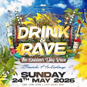 Drink & Rave