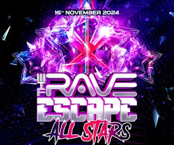 The Rave Escape - ALL STARS