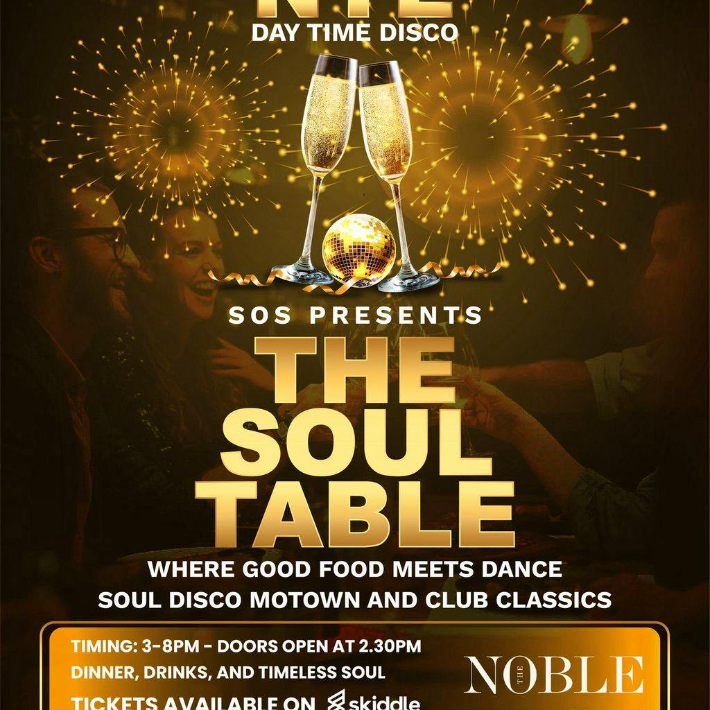 The Soul Table  NYE Day Time Disco at The Noble | Public House | Glasgow