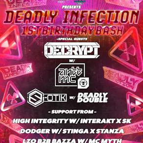 DEADLY INFECTION 1st birthday bash